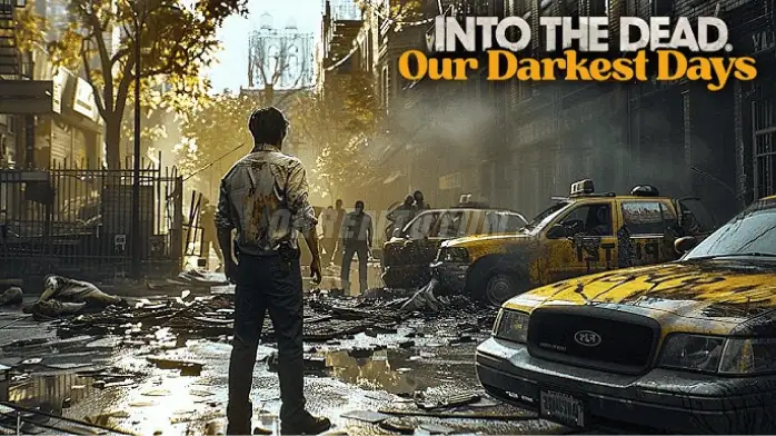 Into the Dead Our Darkest Days Torrent oyun indir